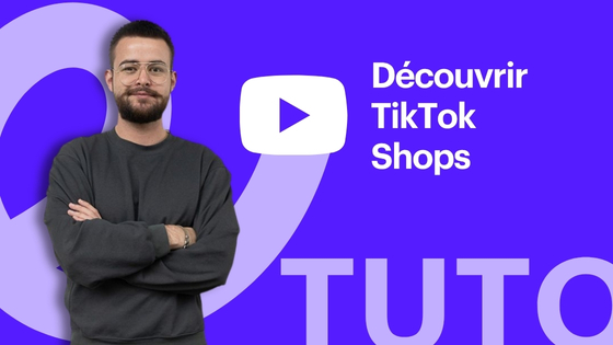 vignette video tuto TikTok Shops nouvelle marketplace
