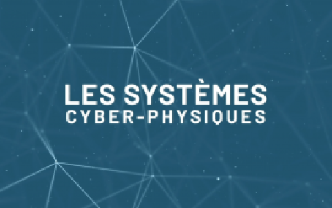 Les systèmes cyber-physiques