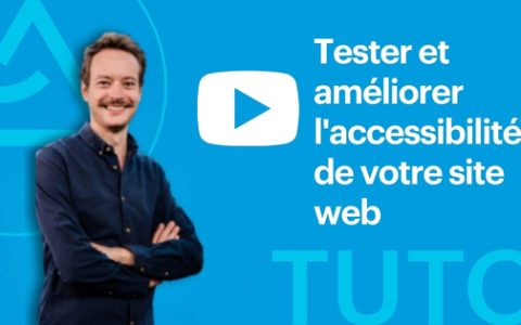 tuto video sur l'accessibilité numérique de son site web - vignette d'illustration